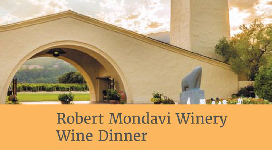 Robert Mondavi Winery Wine Dinner