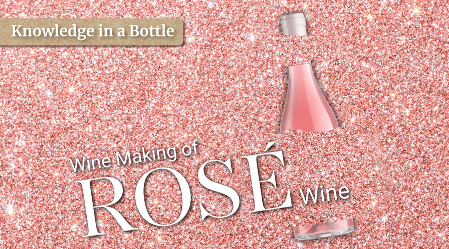 Wine Making of Rosé Wine