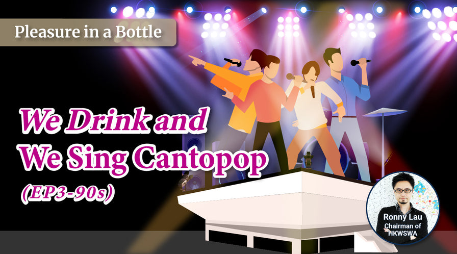 We Drink and We Sing Cantopop Episode 3: 90s
