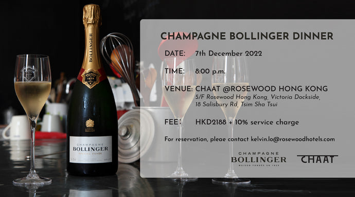 Champagne Bollinger Dinner @CHAAT