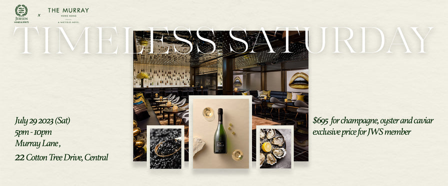 JWS x The Murray TIMELESS SATURDAY - Ayala Champagne Pairing with Oyster and Caviar