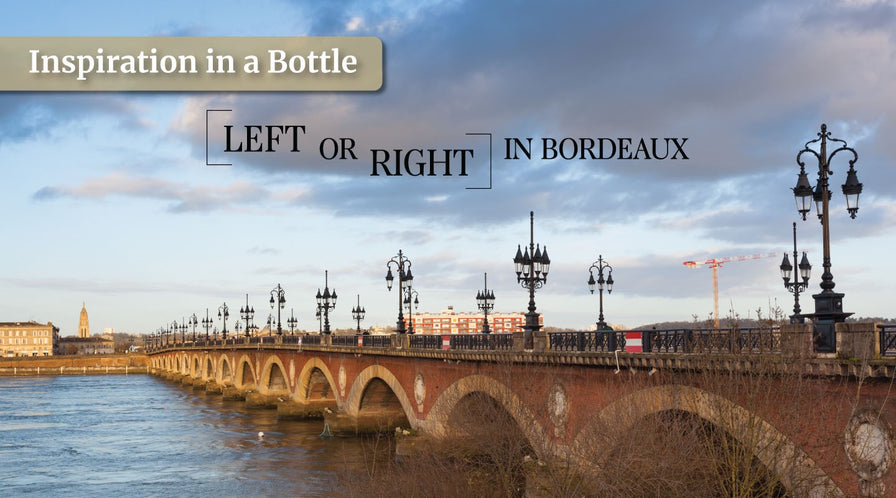 Left or Right in Bordeaux