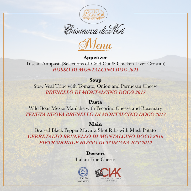 JWS x Casanova di Neri Tuscany Wine Pairing Dinner @CIAK IN THE KITCHEN
